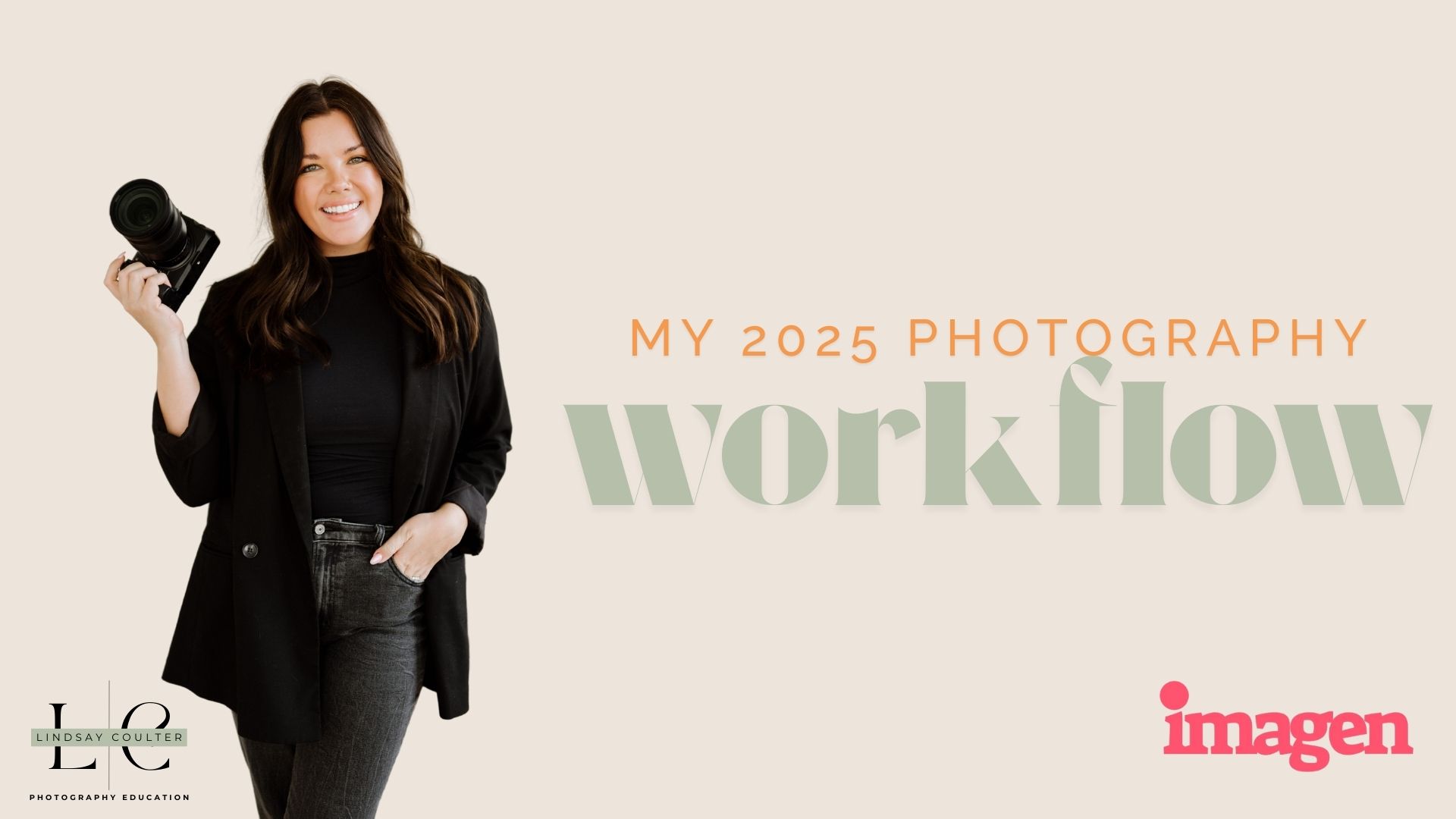 Photography workflow 2025